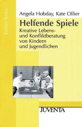 Angela Hobday - Helfende Spiele: Kreative Lebens- und Konfliktberatung von Kindern und Jugendlichen (Edition Sozial) - Preis vom 11.10.2026 03:10:56 h