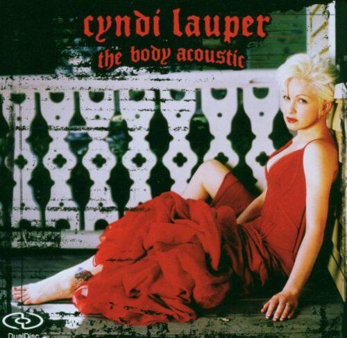 Cyndi Lauper - The Body Acoustic - Preis vom 09.10.2026 07:28:09 h