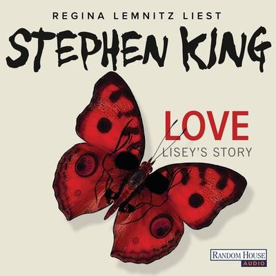 Love – Lisey's Story - Stephen King, Audio, 9783837173710