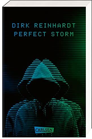 Dirk Reinhardt - Perfect Storm: Packender Cyber-Thriller für technikbegeisterte Jugendliche ab 14 Jahren! - Preis vom 18.10.2026 19:22:15 h
