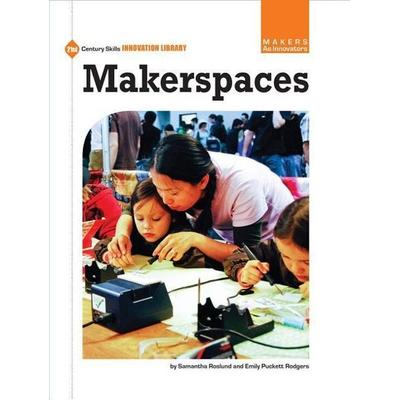 Makerspaces, Gebundene Ausgabe von Samantha Roslund,Emily Puckett Rodgers, Cherry Lake Publishing, 978-1-62431-141-3