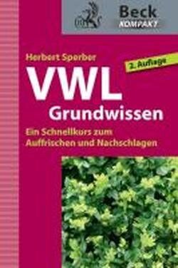 Herbert Sperber - VWL Grundwissen: Ein Schnellkurs zum Auffrischen und Nachschlagen - Preis vom 30.09.2026 09:01:18 h