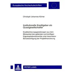 Institutionelle Kreditgeber als Quasigesellschafter, Fachbücher von Christoph Johannes Körner