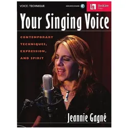 Your Singing Voice: Contemporary Techniques, Expression, and Spirit, Sachbücher von Jeannie Gagne, Jeannie Gagné