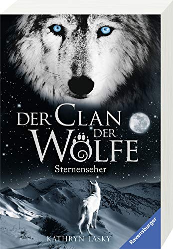 Kathryn Lasky - Der Clan der Wölfe, Band 6: Sternenseher - Preis vom 17.10.2026 19:25:27 h