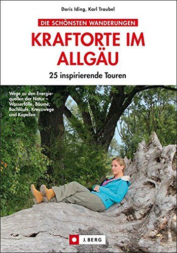 Doris Iding - Die schönsten Wanderungen Kraftorte im Allgäu: 25 inspirierende Touren - Preis vom 02.10.2026 23:42:20 h