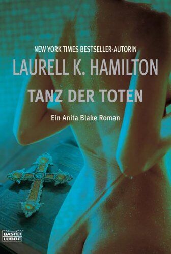 Hamilton, Laurell K. - Tanz der Toten - Preis vom 11.10.2026 15:43:13 h
