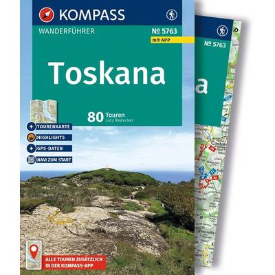 KOMPASS Wanderführer Toskana, 80 Touren mit Extra-Tourenkarte, Taschenbuch von Lutz Redecker, KOMPASS Freytag & Berndt, 978-3-99154-490-6