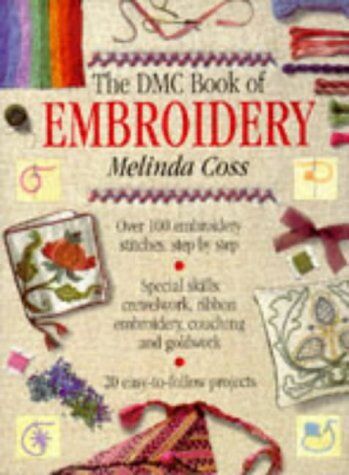 Melinda Coss - The DMC Book of Embroidery - Preis vom 13.10.2026 11:25:28 h