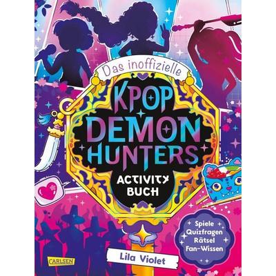Das inoffizielle K-POP DEMON HUNTERS Activity Buch, Taschenbuch von Lila Violet, Carlsen, 978-3-551-19329-2