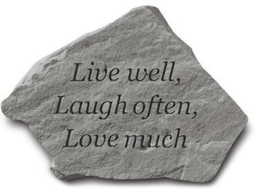 Live Well, Laugh Often, Love Much Garden Accent Stone by Kay Berry in Grey