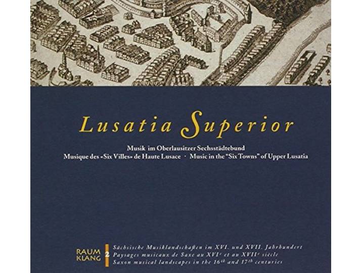 Ensemble Alte Musik Dresden - Lusatia Superior (Musik Im Oberlaus