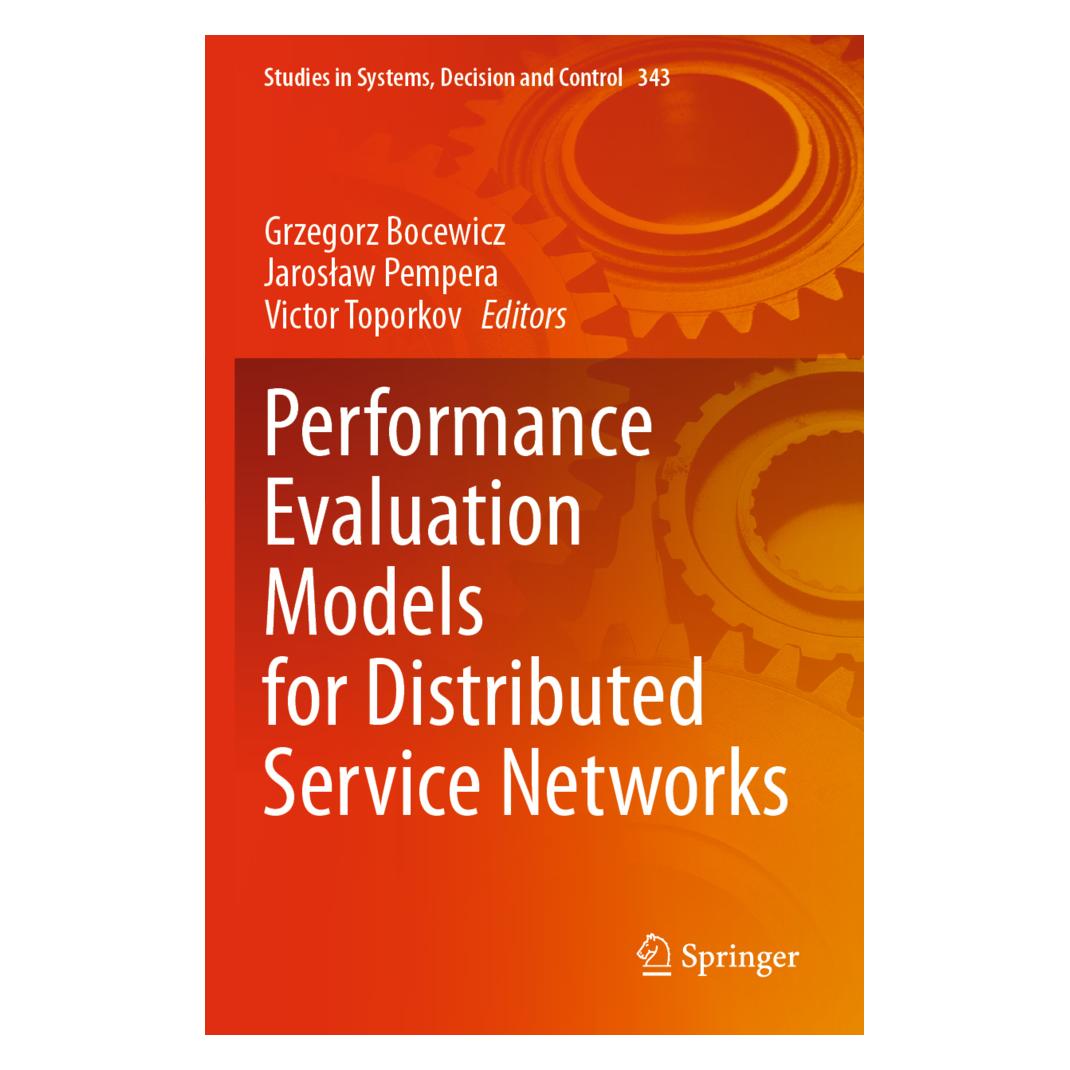 Springer Performance Evaluation Models for Distributed Service Networks (Englisch, Softcover, Grzegorz Bocewicz, Jaroslaw Pempera, Victor Toporkov) (56823093)