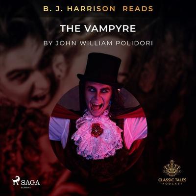 B. J. Harrison Reads The Vampyre - John Polidori, Audio, 9788726574586