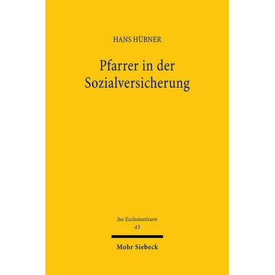 Pfarrer in der Sozialversicherung, Gebundene Ausgabe von Hans Hübner, Mohr Siebeck, 978-3-16-145885-9