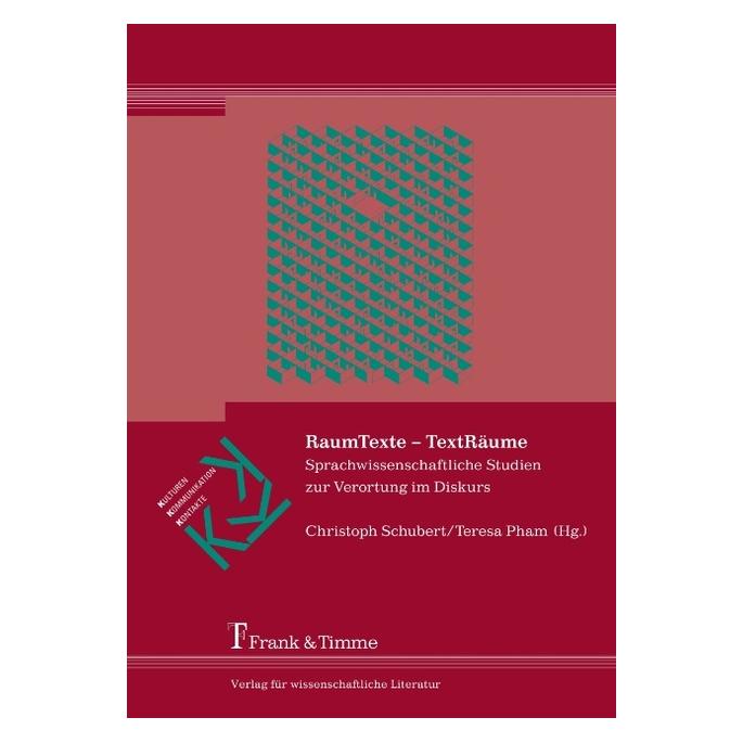 Frank & Timme RaumTexte - TextRäume (Deutsch, Softcover, Christoph Schubert, Teresa Pham) (55438637)