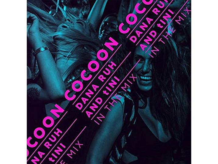 Mixed By Tini - Cocoon Ibiza Mixed By Dana Ruh & Ti