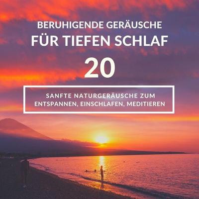 Beruhigende Geräusche für tiefen Schlaf - Maja Finntrop, Audio, 4064066780111