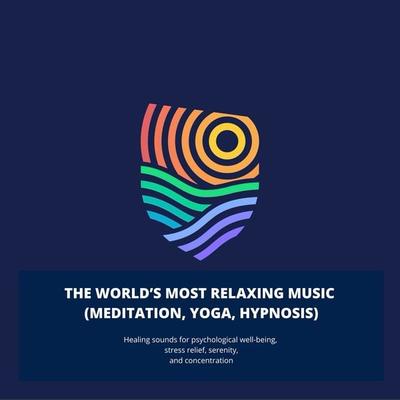 The World's Most Relaxing Music - Meditation, Yoga, Reiki, Massage, Hypnosis - Robert A. Hayworth, Audio, 4064066741624