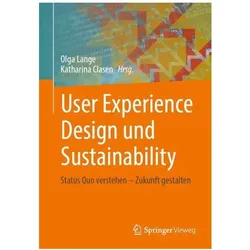 User Experience Design und Sustainability, Fachbücher von Katharina Clasen, Olga Lange