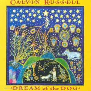 Calvin Russell - Dream of the Dog - Preis vom 10.10.2026 11:48:34 h