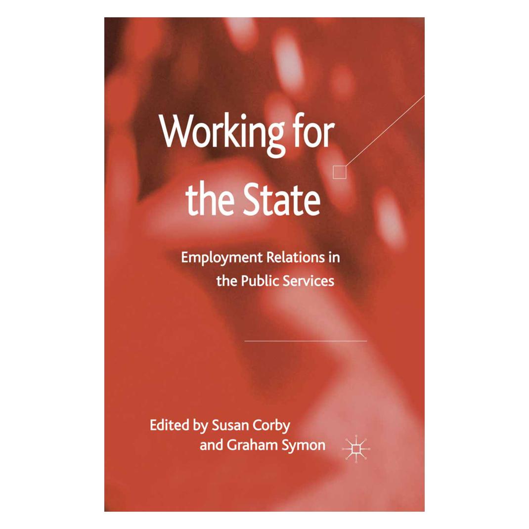 Springer Working for the State (Englisch, Softcover, G. Symon, S. Corby, Susan Corby) (55813721)