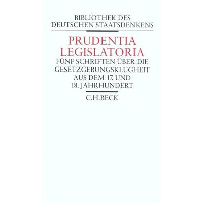 Prudentia Legislatoria, Gebundene Ausgabe von Heinz Mohnhaupt,Adolf Paul, C.H. Beck, 978-3-406-50541-6