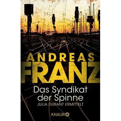 Das Syndikat der Spinne / Julia Durant Band 5, Taschenbuch von Andreas Franz, Knaur Taschenbuch, 978-3-426-61904-9