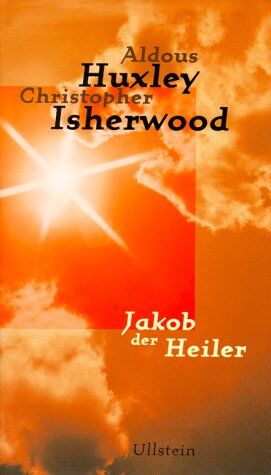 Aldous Huxley - Jakob der Heiler. Eine Originaldrehbuchvorlage - Preis vom 17.10.2026 19:25:27 h