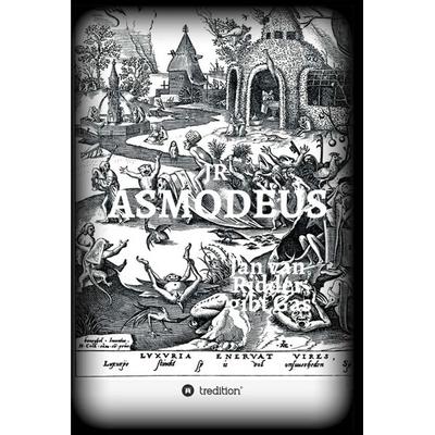 ASMODEUS - Kriminalroman, Gebundene Ausgabe von JR JR, Tredition, 978-3-7323-7890-6