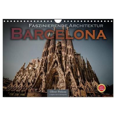 Barcelona - Faszinierende Architektur (Wandkalender 2027 DIN A4 quer), CALVENDO Monatskalender