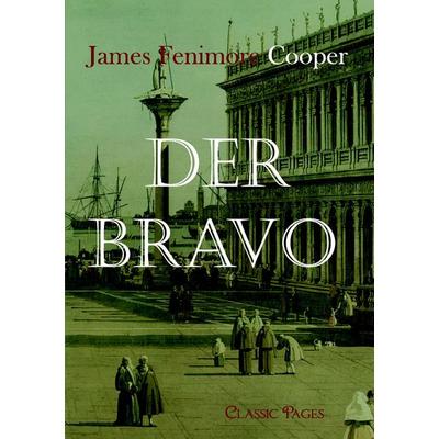 Der Bravo, Taschenbuch von James Fenimore Cooper, EHV Academicpress
