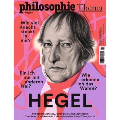 Philosophie Magazin Sonderausgabe 'Hegel'; Taschenbuch von , Philomagazin Verlag, 978-3-949621-11-6