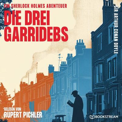 Die drei Garridebs - Arthur Conan Doyle, Audio, 9783711954794