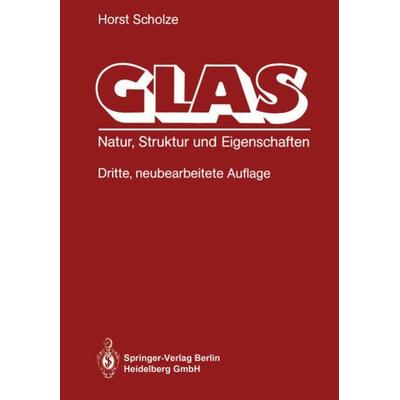 Glas, Taschenbuch von Horst Scholze, Springer Berlin, 978-3-662-07496-1
