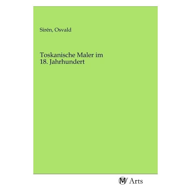 MV-Arts Toskanische Maler im 18. Jahrhundert (Softcover) (56158837)