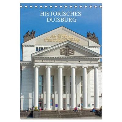Historisches Duisburg (Tischkalender 2026 DIN A5 hoch), CALVENDO Monatskalender