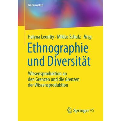 Ethnographie und Diversität, Taschenbuch von , Springer Fachmedien Wiesbaden GmbH, 978-3-658-21981-9