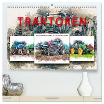 Traktoren - malerische Kraftpakete in der Landwirtschaft (hochwertiger Premium Wandkalender 2026 DIN A2 quer), Kunstdruck in Hochglanz