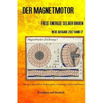 Der Magnetmotor, Taschenbuch von Patrick Diez,Sonja Weinand, Epubli, 978-3-7450-0032-0