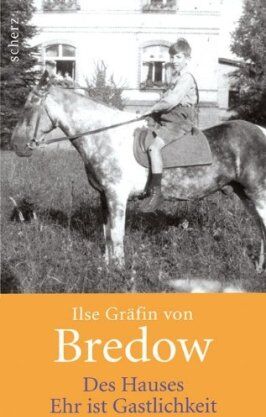 Bredow, Ilse Gräfin von - Des Hauses Ehr ist Gastlichkeit - Preis vom 14.10.2026 23:07:16 h