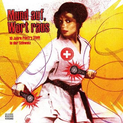 Mund auf, Wort raus - Patrick Armbruster,Simon Chen,Tom Combo,Daniela Dill,Pedro Lenz, Audio, 4056198036211