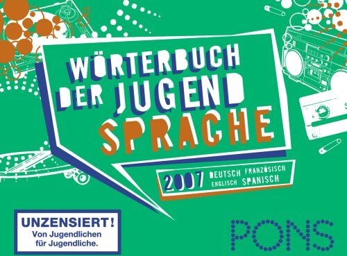 PONS Wörterbuch der Jugendsprache 2007 - Preis vom 09.10.2026 07:28:09 h