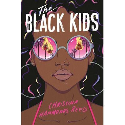 The Black Kids, Taschenbuch von Christina Hammonds Reed, Simon & Schuster Uk
