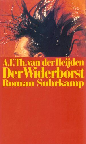 A.F.Th. Van der Heijden - Die zahnlose Zeit: Intermezzo: Der Widerborst. Roman - Preis vom 13.10.2026 19:28:25 h