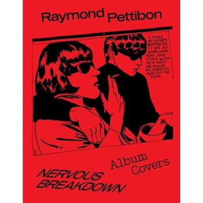Nervous Breakdown: Raymond Pettibon, Album Covers, Gebundene Ausgabe von Kim Gordon,Max Dax, Simon & Schuster USA, 978-1-64423-183-8