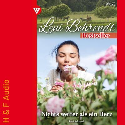 Nichts weiter als ein Herz - Leni Behrendt, Audio, 9783965197848