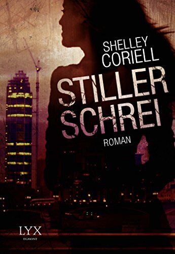 Shelley Coriell - Stiller Schrei - Preis vom 09.10.2026 07:28:09 h