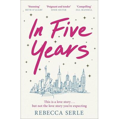 In Five Years, Taschenbuch von Rebecca Serle, Quercus Publishing Plc