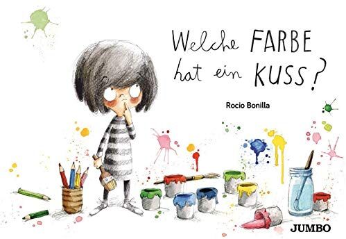 Rocio Bonilla - Welche Farbe hat ein Kuss? - Preis vom 13.10.2026 11:25:28 h
